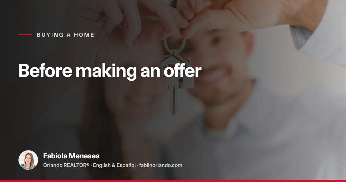 What should buyers do before making an offer on a home?