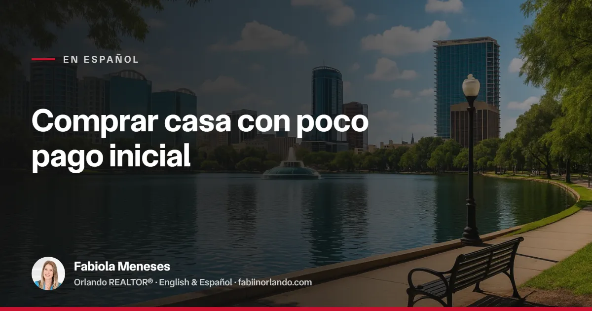 ¿Se puede comprar una casa en Orlando con un pago inicial pequeño?